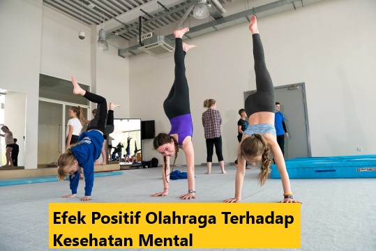 Efek Positif Olahraga Terhadap Kesehatan Mental